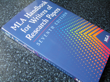 MLA Handbook, seventh edition MLA Handbook, seventh edition